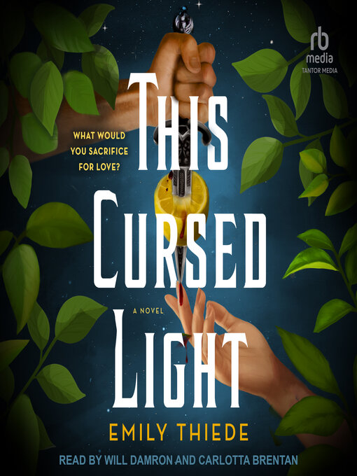 Title details for This Cursed Light by Emily Thiede - Wait list